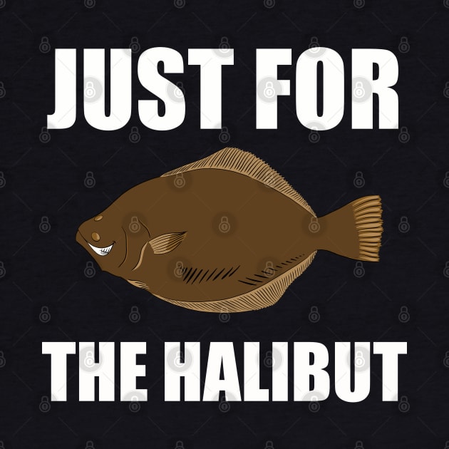 Just for the halibut - puns are life by @johnnehill